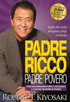 PADRE RICCO PADRE POVERO DI ROBERT T. KIYOSAKI - GRIBAUDI
