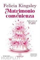 MATRIMONIO DI CONVENIENZA DI FELICIA KINGLESY - NEWTON