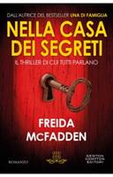 NELLA CASA DEI SEGRETI DI FREIDA MCFADDEN - NEWTON