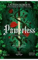 POWERLESS. POTERE E INGANNO DI LAUREN ROBERTS - NEWTON
