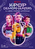 KPOP DEMON HUNTERS IL LIBRO POSTER UFFICIALE - MONDADORI