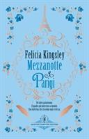 MEZZANOTTE A PARIGI DI FELICIA KINGSLEY - NEWTON