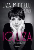 IO, LIZA DI LIZA MINNELLI - RIZZOLI