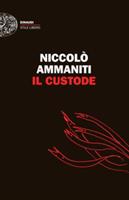 IL CUSTODE DI NICCOLO' AMMANITI - EINAUDI