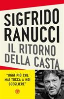IL RITORNO DELLA CASTA DI SIGFRIDO RANUCCI - BOMPIANI