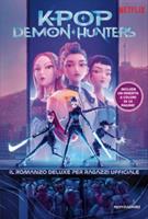KPOP DEMON HUNTERS IL ROMANZO DELUXE PER RAGAZZI UFF. - MONDADORI