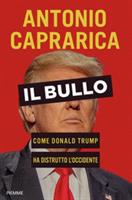 IL BULLO DI ANTONIO CAPRARICA - PIEMME