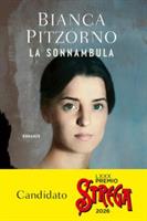 LA SONNAMBULA DI BIANCA PITZORNO - BOMPIANI