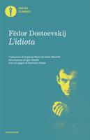 L'IDIOTA DI FEDOR DOSTOEVSKIJ - MONDADORI