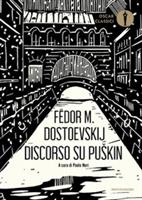 DISCORSO SU PUSKIN DI FEDOR M. DOSTOEVSKIJ - MONDADORI