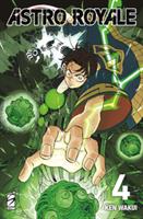 ASTRO ROYALE VOL. 4 DI KEN WAKUI - STAR COMICS