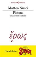 PLATONE UNA STORIA D'AMORE DI MATTEO NUCCI - FELTRINELLI