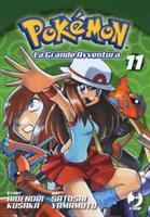 POKÉMON.LA GRANDE AVVENTURA VOL. 11 DI HIDENORI KUSAKA - J-POP