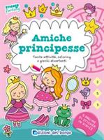 STICKER FANTASY AMICHE PRINCIPESSE - EDIZIONI DEL BORGO