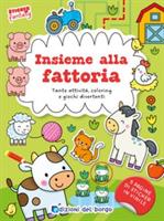 STICKER FANTASY INSIEME ALLA FATTORIA - EDIZIONI DEL BORGO