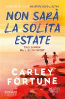 NON SARÀ LA SOLITA ESTATE CARLEY FORTUNE - NEWTON