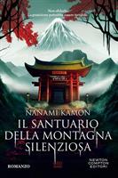 IL SANTUARIO DELLA MANTAGNA SILENZIOSA DI NANAMI KAMON - NEWTON