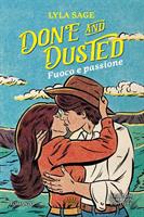 DONE AND DUSTER FUOCO E PASSIONE DI LYLA SAGE - NEWTON