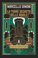 LA TORRE SEGRETA DELLE AQUILE DI MARCELLO SIMONI - NEWTON