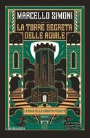 LA TORRE SEGRETA DELLE AQUILE DI MARCELLO SIMONI - NEWTON