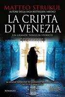 LA CRIPTA DI VENEZIA DI MATTEO STRUKUL - NEWTON