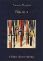 PISTA NERA DI ANTONIO MANZINI - SELLERIO