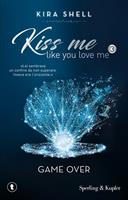 KISS ME LIKE YOU LOVE ME VOL. 3 DI KIRA SHELL - SPERLING & KUPFER