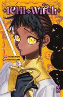 ICHI THE WITCH VOL. 2 DI OSAMU NISHI - STAR COMICS