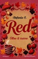 RED OLTRE IL CUORE DI STEFANIA S. - SPERLING & KUPFER
