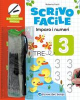 SCRIVO FACILE IMPARO I NUMERI - EDIZIONI DEL BORGO