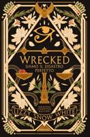 WRECKED SIAMO IL DISASTRO PERFETTO DI LIZZY SNOW WHITE - NEWTON