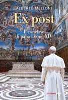 EX POST IL CONCLAVE DI PAPA LEONE XIV DI ALBERTO MELLONI - MARIETTI