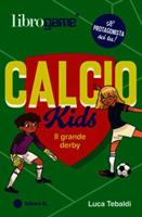 LIBROGAME CALCIO KIDS IL  GRANDE CALCIO - EDIZIONI EL