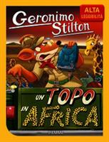 UN TOPO IN AFRICA DI GERONIMO STILTON - PIEMME