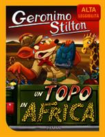 UN TOPO IN AFRICA DI GERONIMO STILTON - PIEMME