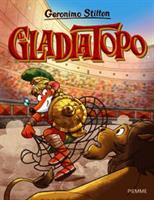 GLADIATOPO DI GERONIMO STILTON - PIEMME