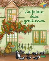 L'ALFABETO DELLA GENTILEZZA DI GIOIA ALFONSI - SASSI