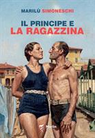 IL PRINCIPE E LA RAGAZZINA DI MARILÙ SIMONESCHI - MARLIN