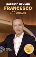 FRANCESCO IL CANTICO DI ROBERTO BENIGNI - EINAUDI