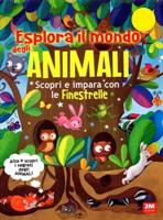 ESPLORA IL MONDO DEGLI ANIMALI - 2M