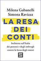 LA RESA DEI CONTI DIMILENA GABANELLI E SIMONA RAVIZZA - DUORI SCENA