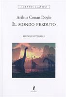 IL MONDO PERDUTO DI ARTHUR CONAN DOYLE - LIBERAMENTE