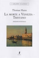 LA MORTE A VENEZIA - TRIATANO DI THOMAS MANN - LIBERAMENTE