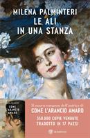 LE ALI IN UNA STANZA DI MILENA PALMINTERI - BOMPIANI