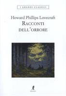 RACCONTI DELL'ORRORE DI HOWARD PHILLIPS LOVECRAFT - LIBERAMENTE