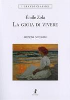 LA GIOIA DI VIVERE ÉMILE ZOLA - LIBERAMENTE