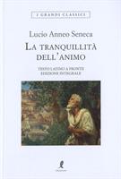 LA TRANQUILITÀ DELL'ANIMO DI LUCIO ANNEO SENECA - LIBERAMENTE