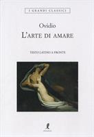 L'ARTE DI AMARE DI OVIDIO - LIBERAMENTE