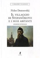 IL VILLAGGIO DI STEPANCIKOVO E I SUOI ABITANTI - LIBERAMENTE