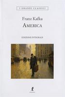 AMERICA DI FRANZ KAFKA - LIBERAMENTE